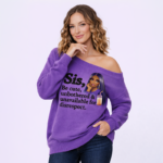 Sis, Be cute, unbothered & unavailable for disrespect - Image 2